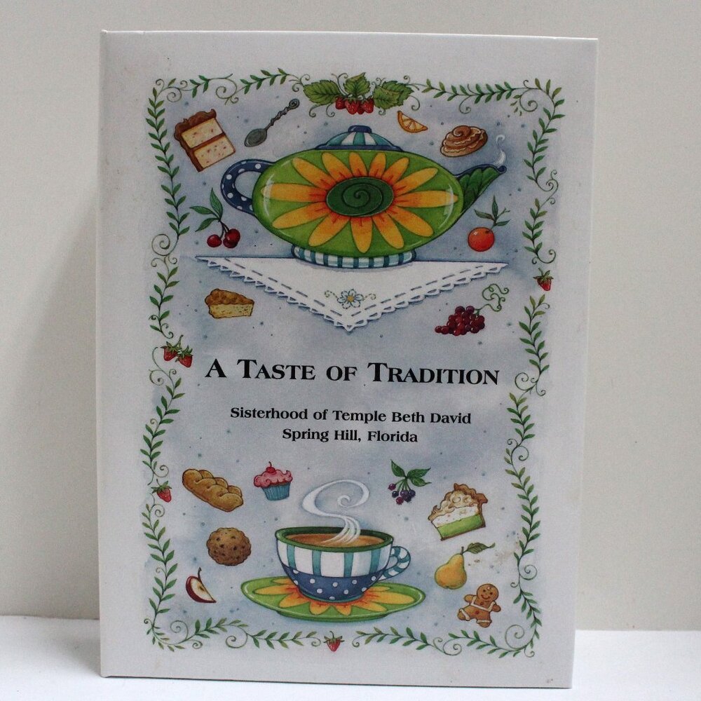 A Taste of Tradition - Sisterhood of Temple Beth David - Spring Hill Florida